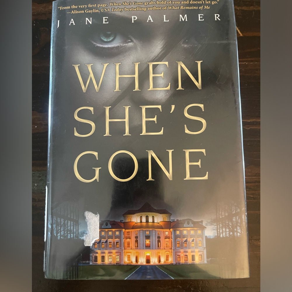 When she’s gone hardback book thriller Jane Palmer 4/$20